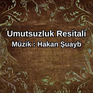 Umutsuzluk Resitali - Enstrümantal