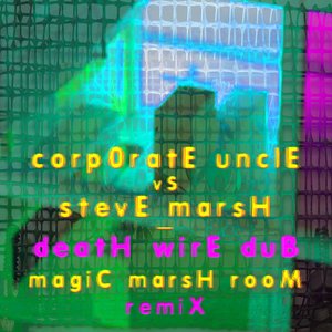 Death Wire (Magic Marsh Room Dub Remix)