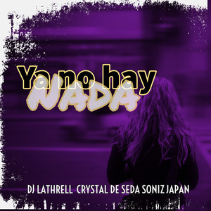 Ya No Hay Nada