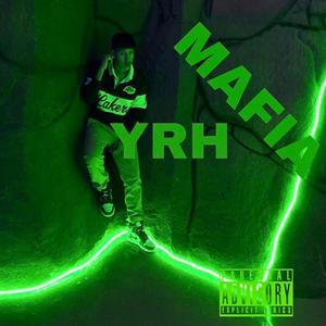 YRH Mafia