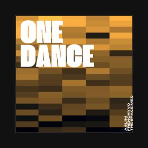 One Dance (feat. FrenchyVo) (Extended Mix)