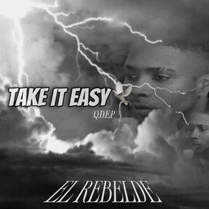 Take It Easy (feat. Rebelde666 & La Formula Récords)