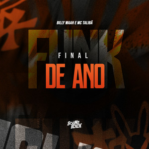 Medley Final de Ano (Funk)