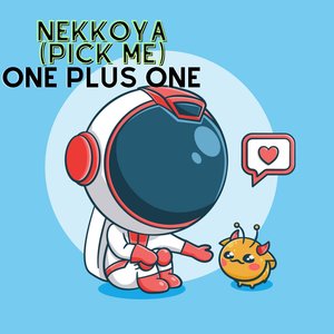 Nekkoya (Pick Me)