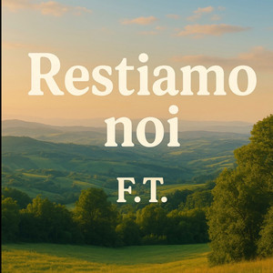 Restiamo noi