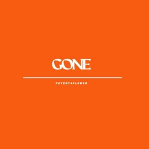 Gone