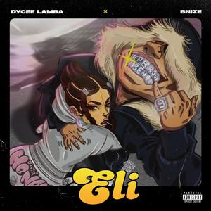 Eli (feat. Bnize)