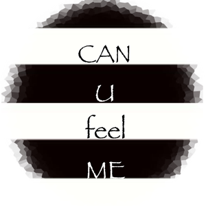 Can you feel me 