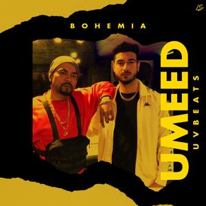 Umeed (feat. Bohemia)