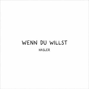 Wenn Du Willst