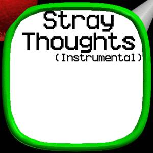 Stray Thoughts (Instrumental)