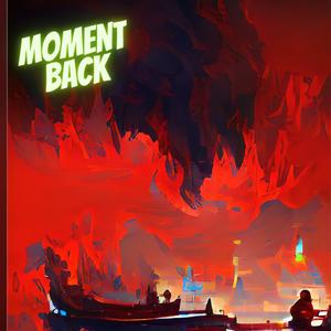 Moment Back