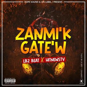 LB2 Zanmi'k Gatew X HitnewsTV Raboday