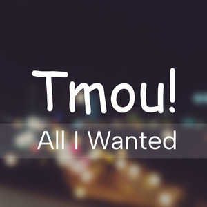 All I Wanted