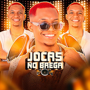 Jocas no Brega: Olha Meu Corpo / Vai Mulher / Tchau pra Elas / Que Vista / Isso Aqui Contigo / Jeitinho Duvidoso