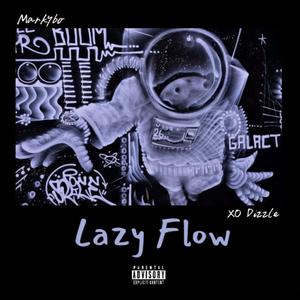 Lazy Flow (feat. XoDizzle)