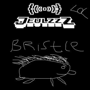Bristle