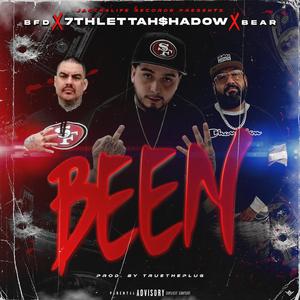 Been (feat. Bear & Bfd)