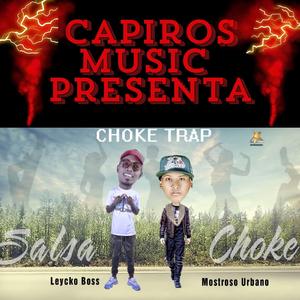 Choke Trap (feat. Mostroso Urbano)