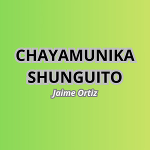 CHAYAMUNIKA SHUNGUITO