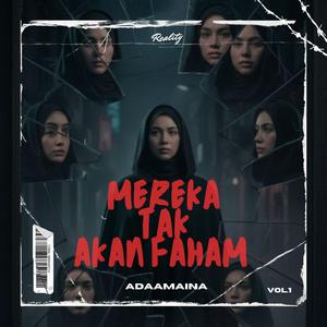 MEREKA TAK AKAN FAHAM