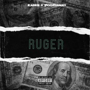 Ruger (feat. Poorxanny)