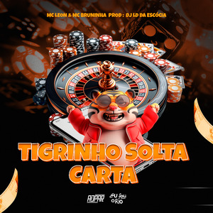 TIGRINHO SOLTA CARTA - DJ LD DA ESCÓCIA