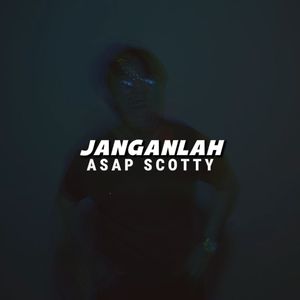 JANGANLAH