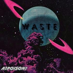 WASTE ( ᴩʀᴏᴅ.ɢᴜᴀʟᴀ )