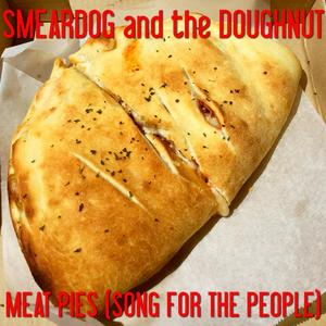 Meat Pies (Song for the People)