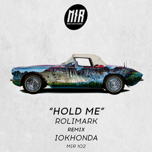 Hold Me (Iokhonda Remix)