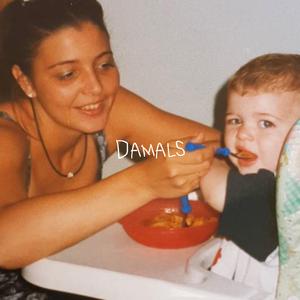 Damals