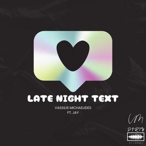 Late Night Text (feat. Jay)
