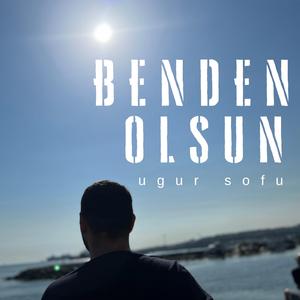 Benden Olsun