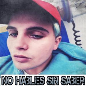 No hables sin saber