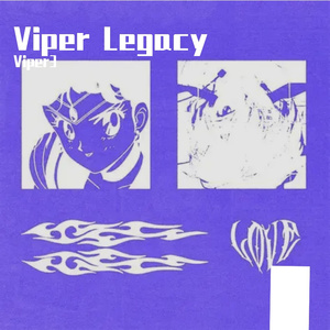 Viper Legacy（ remix）