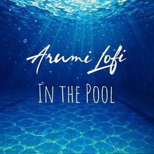 In the Pool (Lofi) [Chainsaw Man Movie: Reze Arc]