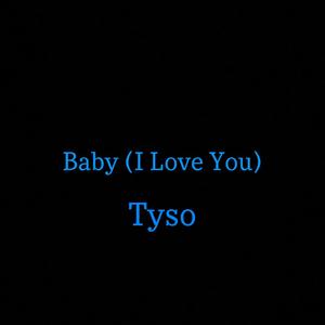 Baby (I Love You)