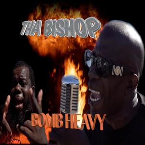 Bomb Heavy (feat. Mr. Chop)