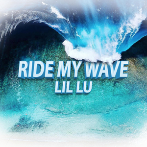 Ride My Wave