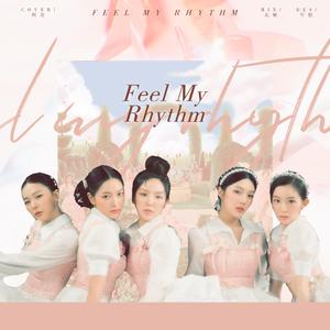 Feel My Rhythm