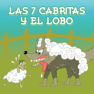 Las Siete Cabritas y el Lobo