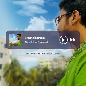 Prottaborton (feat. Abdullah Al Mahmud) (Shovon Ahmed & Tasnimul Rafi Remix)