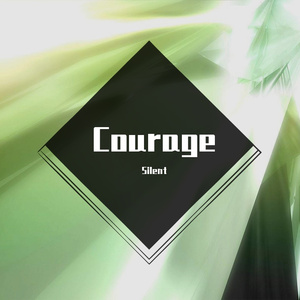Courage
