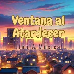 Ventana al Atardecer