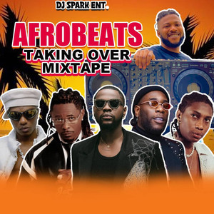 Afrobeats Taking Over (Mixtape)