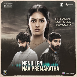 NenuLeni Naa Premakatha (Eto Vaipo Manasaa Payanam)