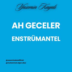 Ah Geceler (Enstrümantel)