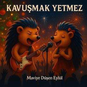Kavuşmak Yetmez