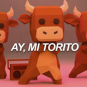 Ay, Mi Torito
